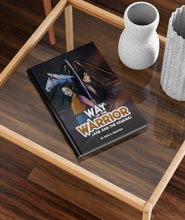 Way of the Warrior: Jane and the Samurai by Kaye D. Proctor — illustrated hardcover on a glass table